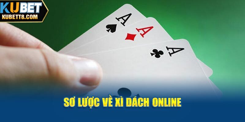 Sơ lược về xì dách online