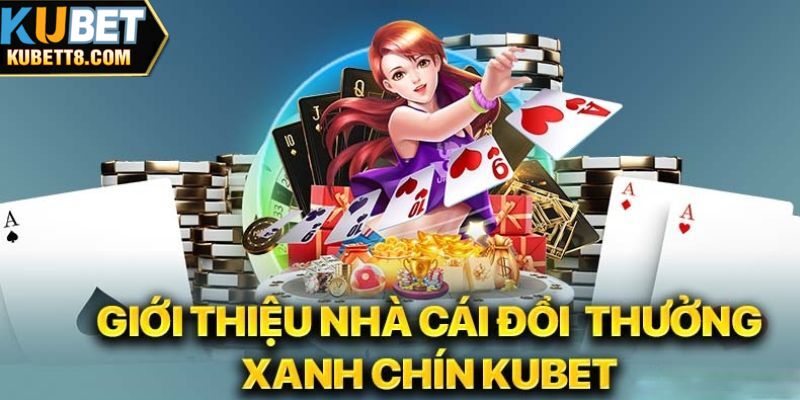 Ưu điểm về chúng tôi nhà cái Kubet